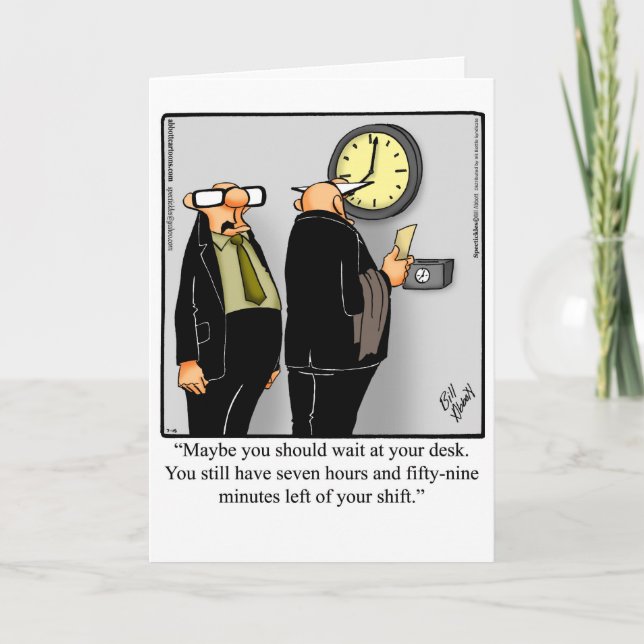 Retirement Humour Greeting Card (Front)