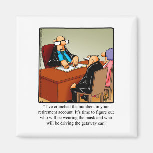Retirement Humour Magnet