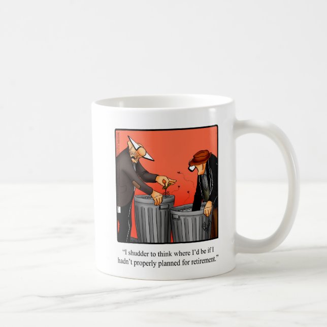 Retirement Humour Mug Gift (Right)