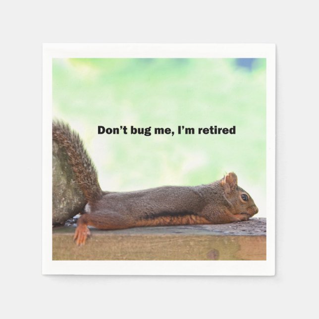 Retirement Humour Squirrel Napkin (Front)