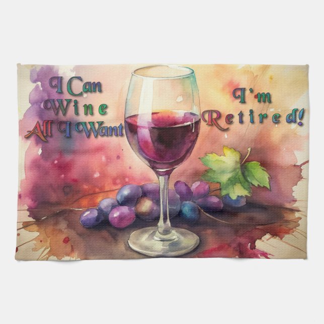 Retirement I Can Wine All I Want Kitchen Towels (Horizontal)