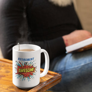 Retirement is Awesome Coffee Mug