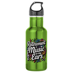 Retirement Is Music To My Ears 532 Ml Water Bottle