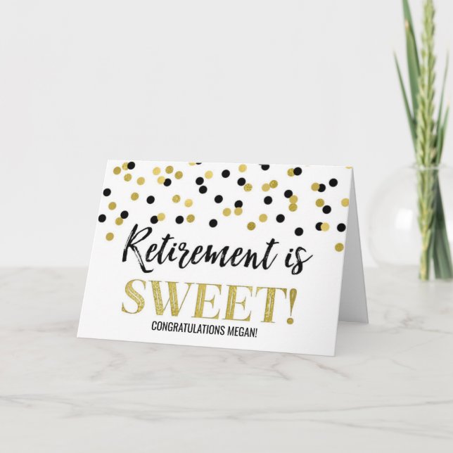 Retirement is Sweet Congratulations Black Gold Dot Card (Front)