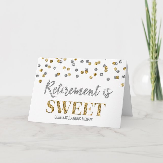 Retirement is Sweet Gold Silver Card (Front)
