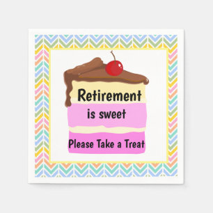 Retirement is sweet please take a treat napkin