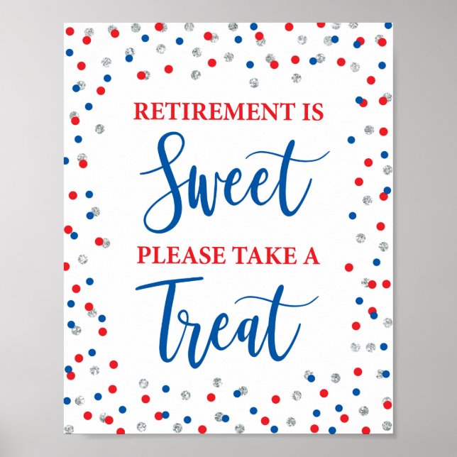 Retirement is Sweet Please Take a Treat Sign (Front)