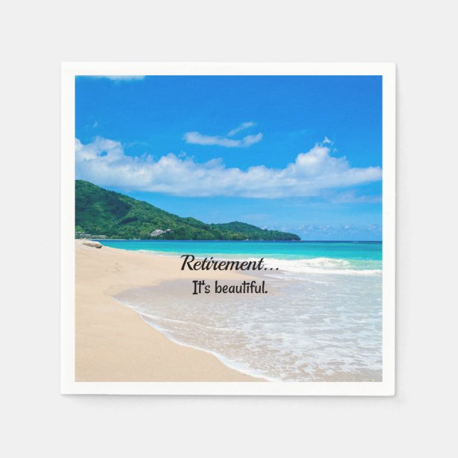 Retirement...It's Beautiful Napkin (Front)