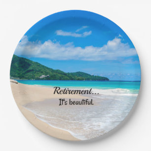 Retirement...It's beautiful. Paper Plate