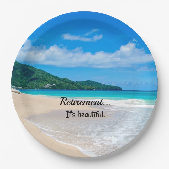 Retirement...It's beautiful. Paper Plate (Front)