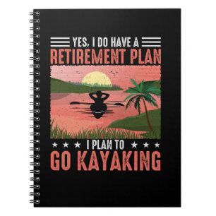Retirement Kayaking Plan Notebook