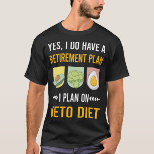 Retirement Keto Diet Ketogenic Ketone Ketosis T-Shirt