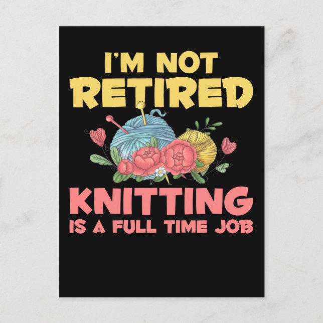 Retirement Knitter Crochet Retired Yarn Lover Postcard (Front)