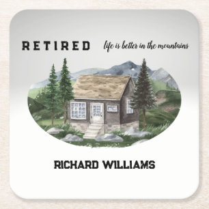 Retirement Life Is Better in The Mountains Hiking  Square Paper Coaster