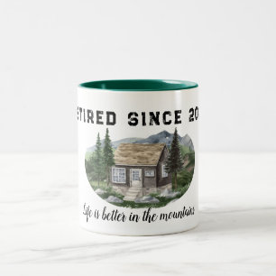 Retirement Life Is Better in The Mountains Hiking Two-Tone Coffee Mug