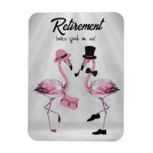 Retirement looks good on us! Chic Classy Flamingo