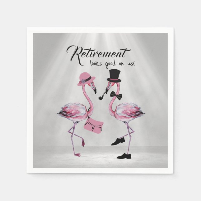 Retirement looks good on us! Chic Classy Flamingo Napkin (Front)