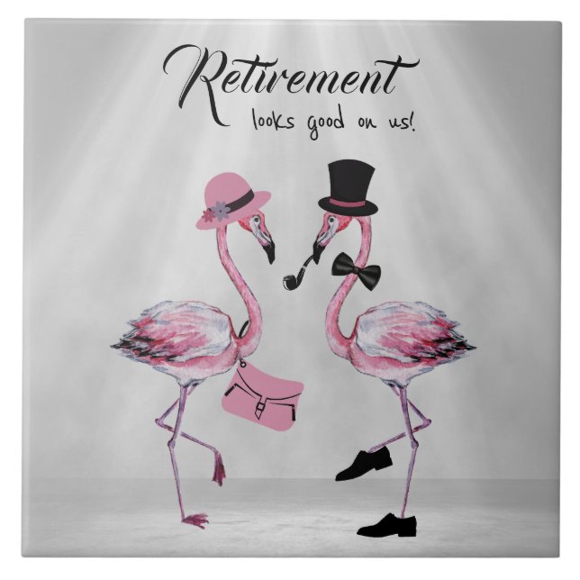 Retirement looks good on us! Chic Classy Flamingo Tile (Front)