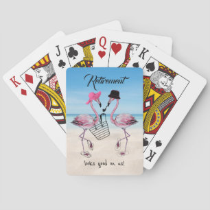 Retirement looks good on us! Flamingo on Beach Playing Cards