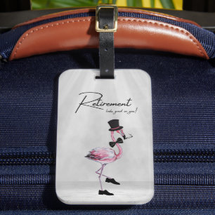 Retirement looks good on you! Dapper Pink Flamingo Luggage Tag