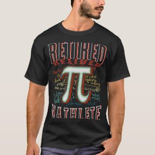 Retirement math teacher mathematician retired math T-Shirt
