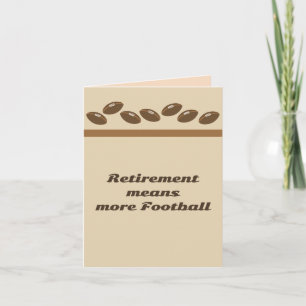 Retirement Means More Football Card