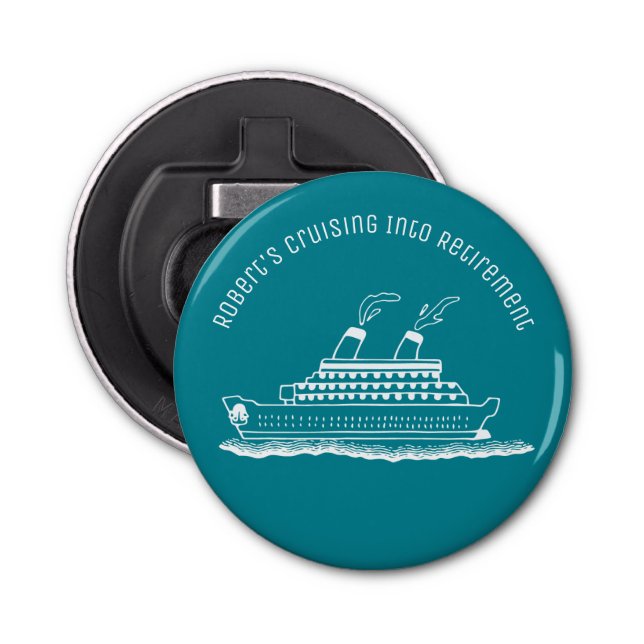 Retirement Monogram Funny Cruise Ship Bottle Opener (Front)