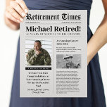 Retirement Newspaper Sign Gift Military<br><div class="desc">Celebrate the retirement of your patriot with this newspaper template. Edit the template details with your retiree's highlights. Perfect for veterans of the Army, Marine Corps, Navy, Air Force, Coast Guard, Police, Fire, EMT of first responders. Print and handout to your retirement party guests. Frame in 8.5" x 11" frame...</div>