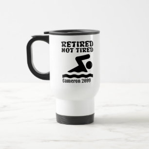 Retirement not tired swimmer travel mug