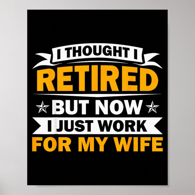 Retirement Novelty For Men Women Dad Grandpa Retir Poster (Front)
