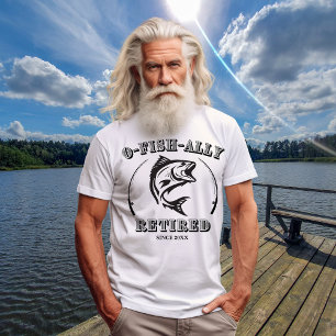 Retirement O-fish-ally Fetired Funny Fishing Gift T-Shirt