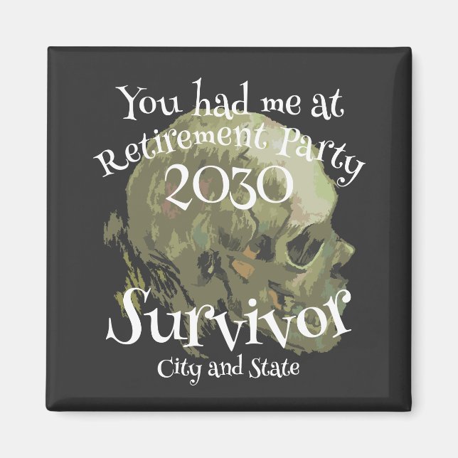 Retirement Party 2024 2025 2026 2027 2028 2029  Magnet (Front)