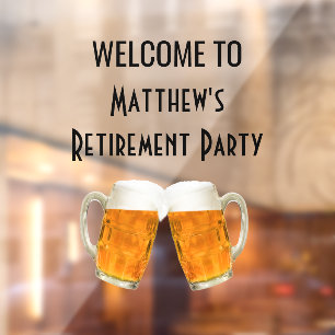 Retirement Party Beer Cheers Welcome Sign