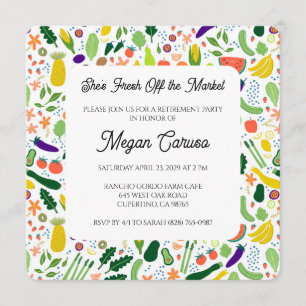 Retirement Party Celebration FRESH OFF THE MARKET Invitation