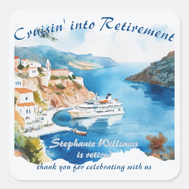 Retirement Party Cruising Destination Greece  Square Sticker (Front)