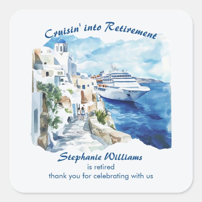 Retirement Party Cruising Destination Greece  Square Sticker (Front)