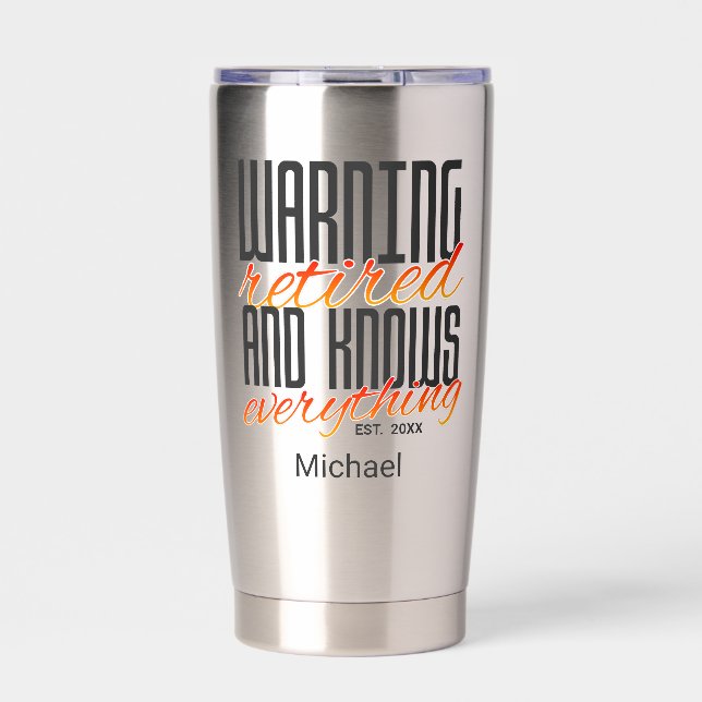 Retirement Party Gift Funny  Insulated Tumbler (Front)
