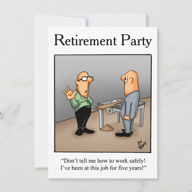 Retirement Party Humourous Invitations (Front)