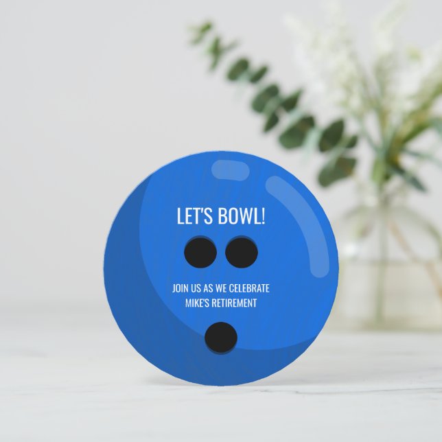 Retirement Party "Let's bowl!" Blue Bowling Ball Invitation (Standing Front)