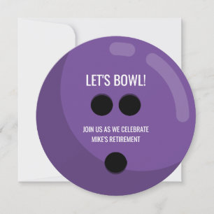 Retirement Party "Let's bowl!" Purple Bowling Ball Invitation