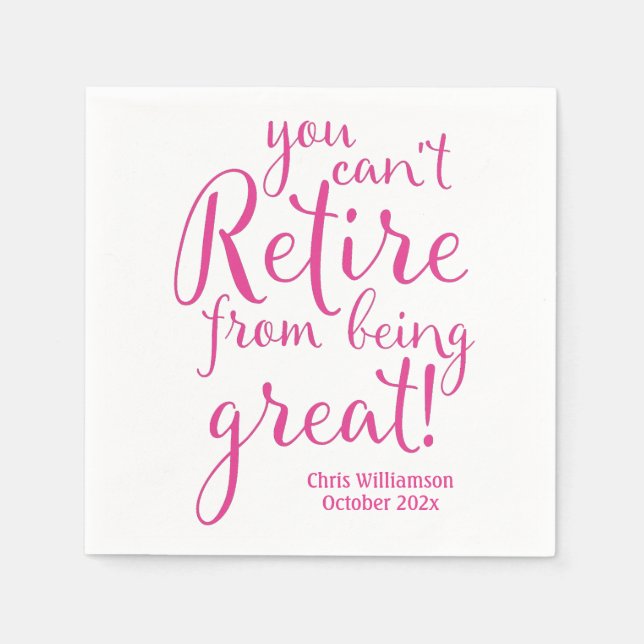 Retirement Party Pink Retire Great Napkin (Front)