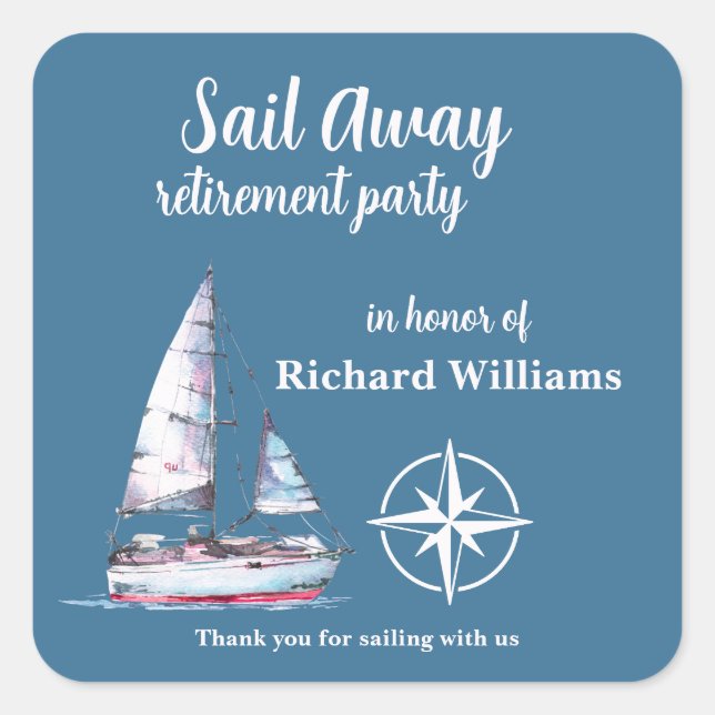 Retirement Party Sail Away Nautical Theme Square Sticker (Front)