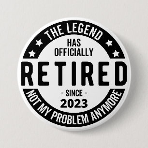 retirement plan 7.5 cm round badge
