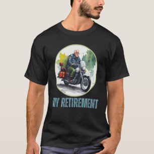 Retirement Plan Biker Motorbike Retired Men T-Shirt