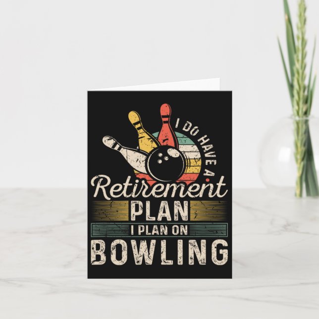 Retirement Plan Bowling  Card (Front)