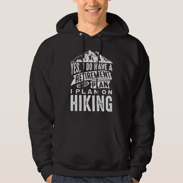 Retirement Plan Camping Hoodie (Front)