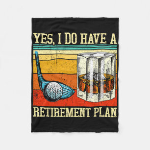 Retirement Plan Golf Bourbon Retired Funny Retiree Fleece Blanket