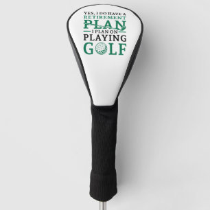 Retirement Plan Golf Golf Head Cover