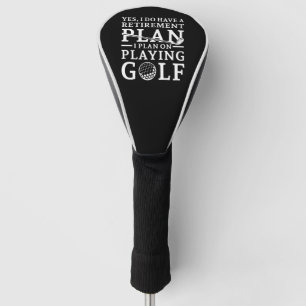 Retirement Plan Golf Golf Head Cover
