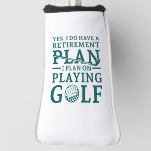 Retirement Plan Golf Head Cover